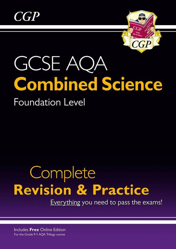 New 9-1 GCSE Combined Science: AQA Foundation Complete Revision & Practice CGP