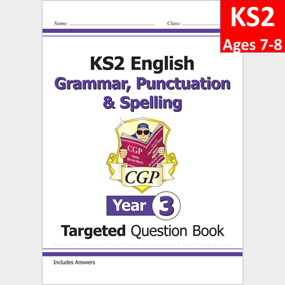 KS2 Year 3 Targeted Question Book Grammar Punctuation Spelling with Answer CGP