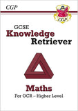 GCSE Maths OCR Knowledge Organiser and Retriever - Higher NEW CGP