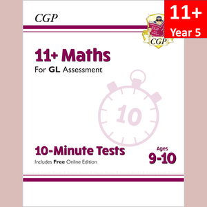 11 Plus Year 5 GL 10 Minute Tests  Maths with Answer CGP