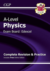A-Level Physics: Edexcel Year 1 & 2 Complete Revision & Practice Cgp Science