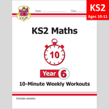 KS2 Year 6  Maths 10 Minute Weekly Workouts included  Answer CGP