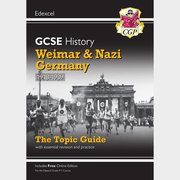 Grade 9-1 GCSE History Edexcel Topic Guide - Weimar and Nazi Germany 1918-39 CGP