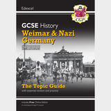 Grade 9-1 GCSE History Edexcel Topic Guide - Weimar and Nazi Germany 1918-39 CGP