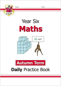 KS2 Maths Year 6 Daily Practice Book - Autumn Term with Answer CGP