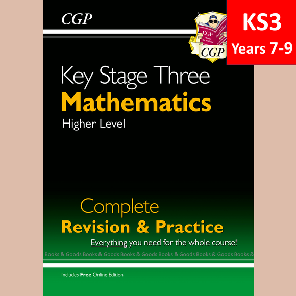 KS3 Years 7-9 Maths Complete Revision and Practice with Answers Higher Level CGP