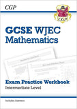 WJEC GCSE Maths Exam Practice Workbook Intermediate with Answer CGP