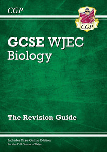 WJEC GCSE Biology Revision Guide CGP