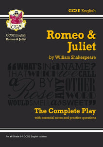 GCSE Grade 9-1 English Romeo and Juliet - The Complete Play New Book CGP