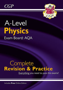 A-Level Physics: AQA Year 1 & 2 Complete Revision & Practice Cgp Science