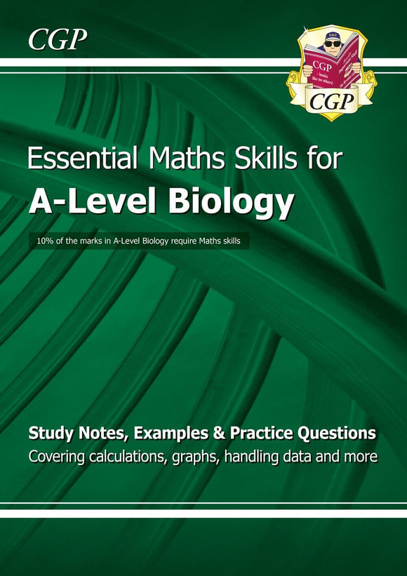 A-Level Biology: Essential Maths Skills Cgp Science