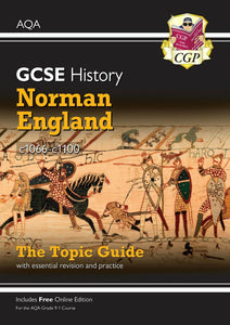 Grade 9-1 GCSE History AQA Topic Guide - Norman England, c1066-c1100