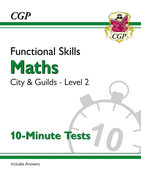 Functional Skills Maths City & Guilds Level 2 10-Minute Test inc Answer CGP 2022