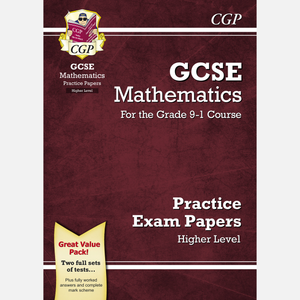 GCSE Maths Practice Papers Higher Grade 9-1 Course wIth Answer CGP