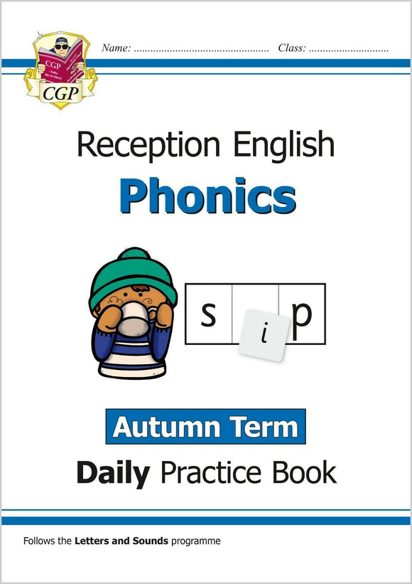 Reception Ages 4-5 Phonics Daily Practice Book AUTUMN TERM CGP