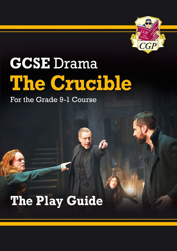 Grade 9-1 GCSE Drama Play Guide - The Crucible KS4 CGP