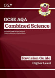 New GCSE Combined Science AQA Revision Guide - Higher CGP