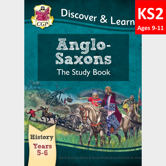 KS2 Ages 9-11 History Anglo Saxon Study Book Year 5 and 6 CGP