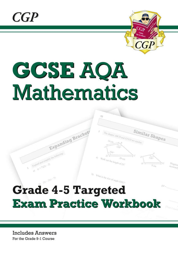 GCSE Maths AQA Grade 4-5 Targeted Exam Practice Workbook with Answer CGP