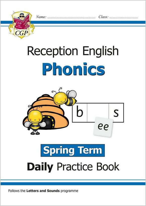 Reception Ages 4-5 Phonics Daily Practice Book SPRING TERM CGP