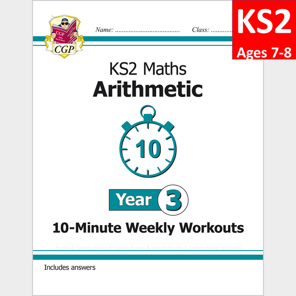 KS2 Year 3 Maths 10 Minute Weekly Workouts Arithmetic with Answer CGP