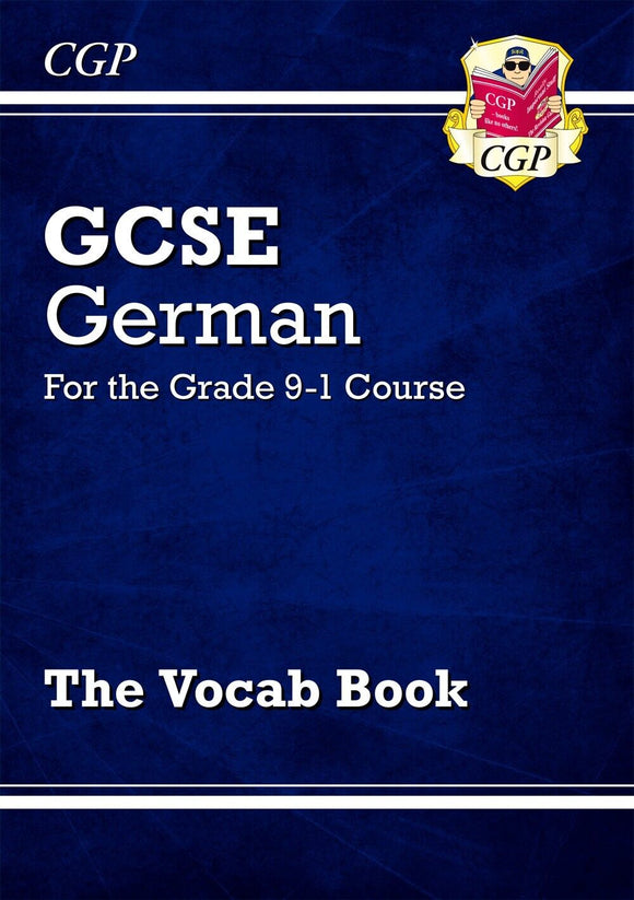 GCSE German Vocab Book - for the Grade 9-1 Course KS4 CGP