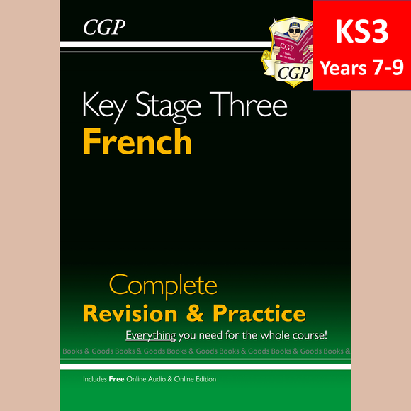 KS3 Years 7-9 French Complete Revision and Practice Include Answers CGP