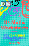 11+ Plus Maths Worksheets for Challenging Grammar Schools exams 2018/2019