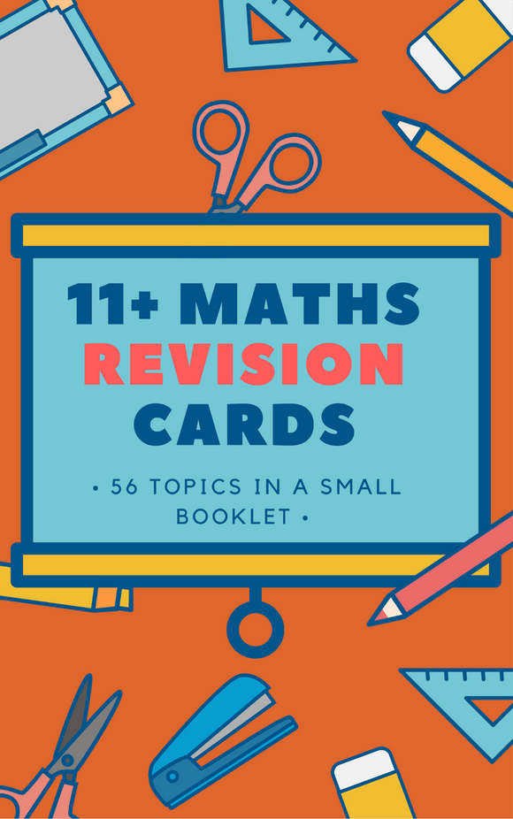 11+ Maths Exam Revision Cards for Competitive Grammar School Exams - 50+ cards